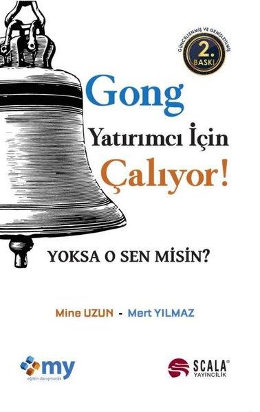 Mert YılmazEkonomi KitaplarıGong Yatırımcı İçin Çalıyor! Yoksa o Sen misin?