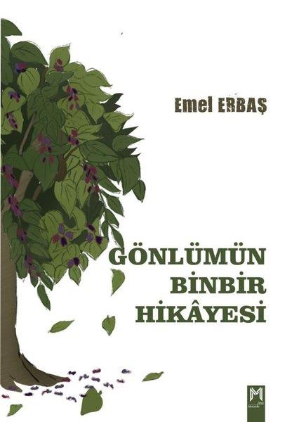 Emel ErbaşDünya RomanGönlümün Binbir Hikayesi