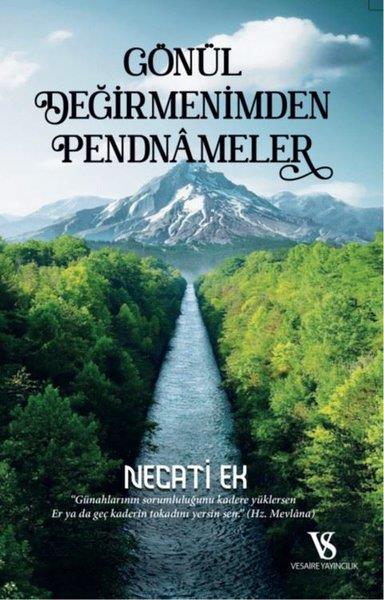 Necati EkDeneme KitaplarıGönül Değirmenimden Pendnameler
