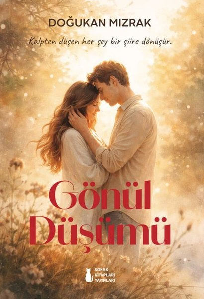 Doğukan MızrakTürk ŞiiriGönül Düşümü