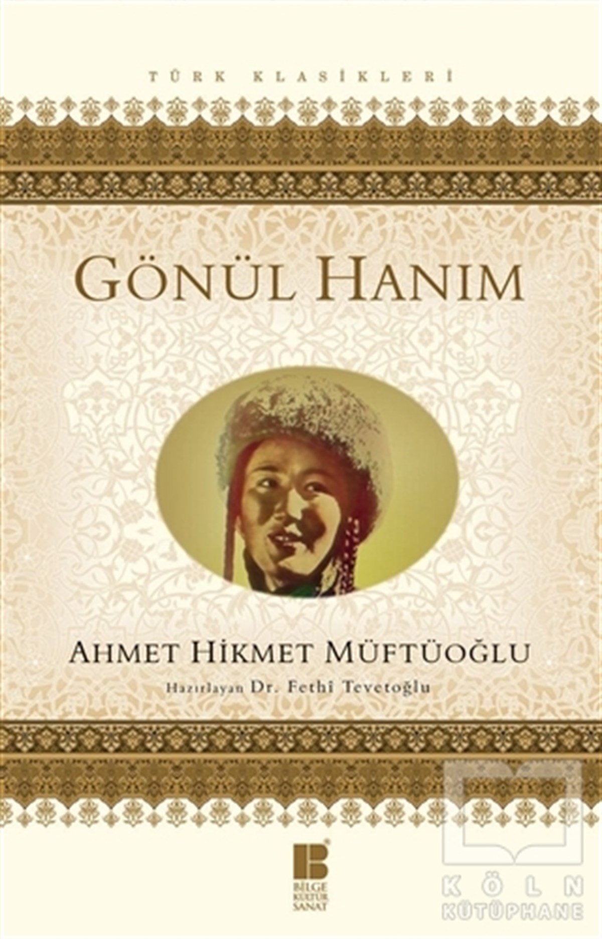 Ahmet Hikmet MüftüoğluKlasiklerGönül Hanım