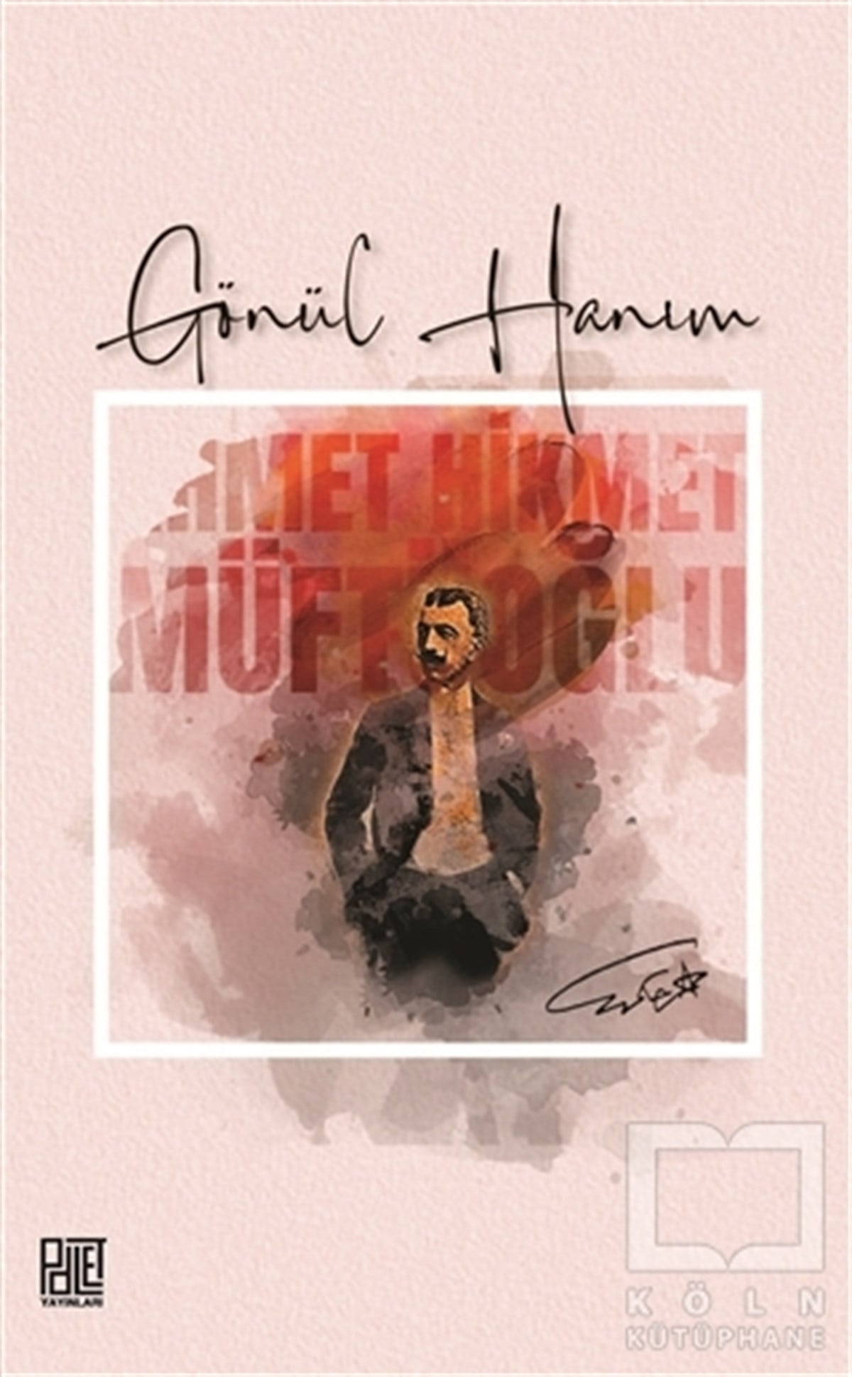 Ahmet Hikmet MüftüoğluTürkçe RomanlarGönül Hanım