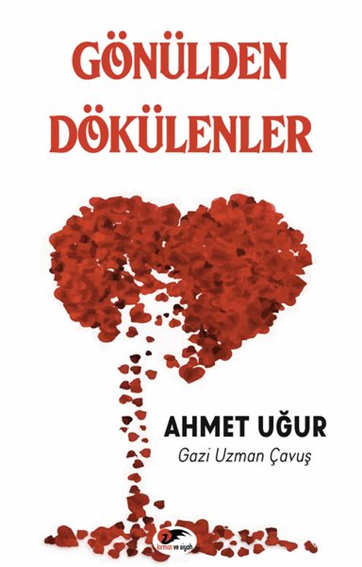 Köln KütüphaneDeneme KitaplarıGönülden Dökülenler