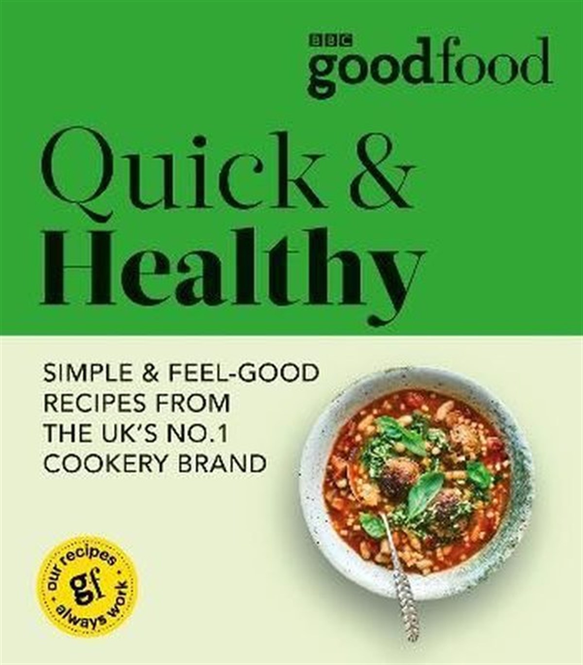 Good FoodFoodGood Food: Quick & Healthy
