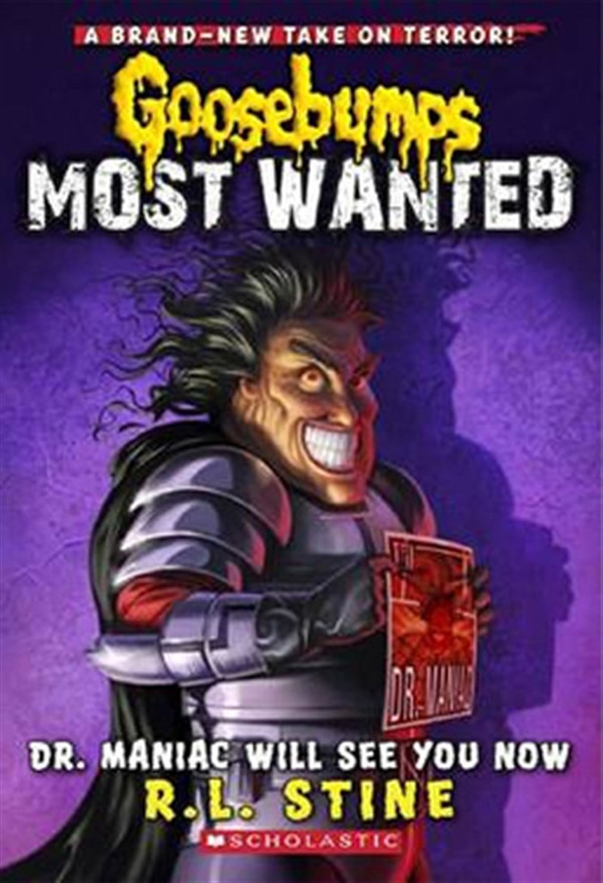 R. L. StineChildrenGoosebumps Most Wanted #5: Dr. Maniac Will See You Now