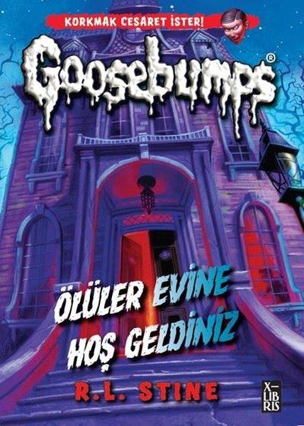 R. L. StineFantastik / Bilim KurguGoosebumps - Ölüler Evine Hoş Geldiniz