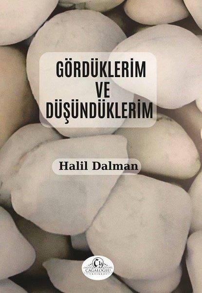 Halil DalmanFelsefe BilimiGördüklerim ve Düşündüklerim