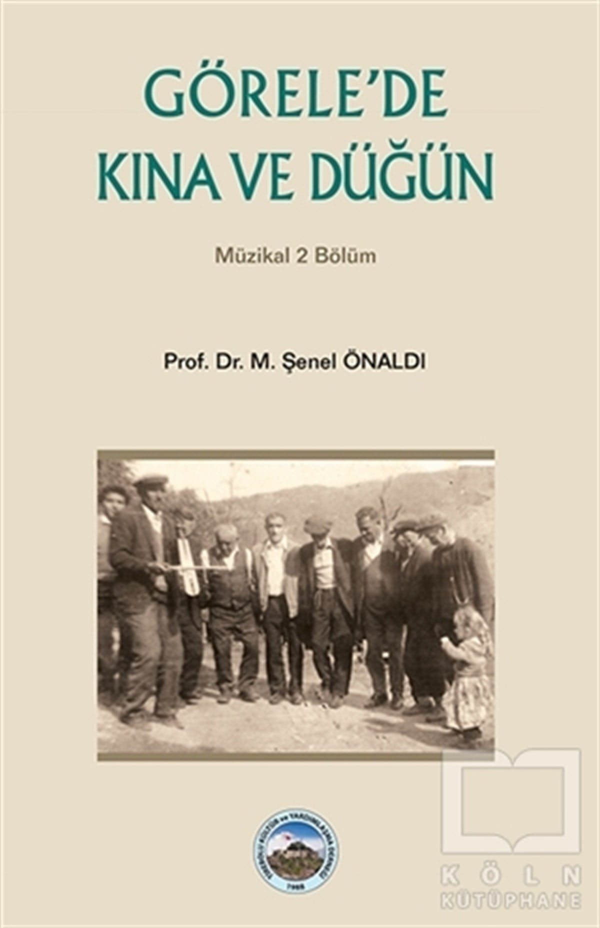 M. Şenel ÖnaldıReferans - Kaynak KitapGörele'de Kına ve Düğün