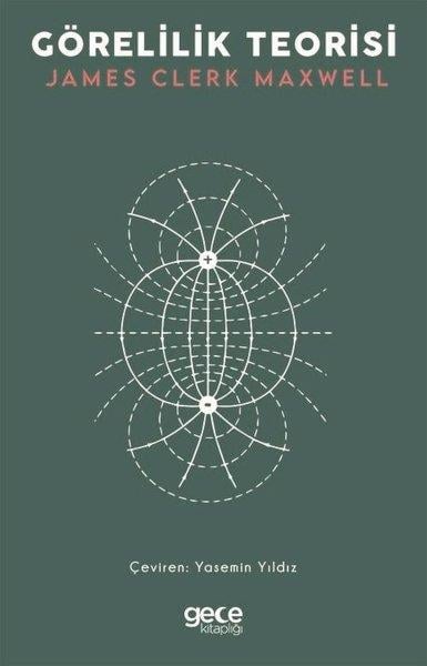 James Clerk MaxwellAstronomi ve FizikGörelilik Teorisi