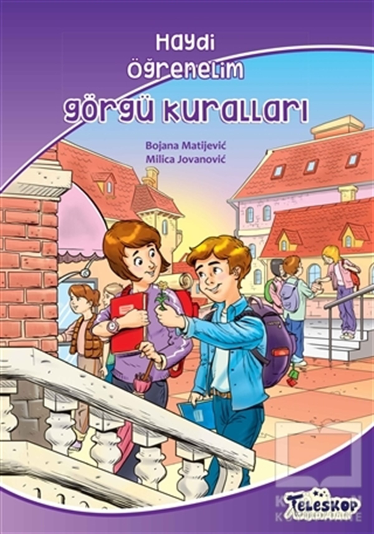 Bojana MatijevicZeka Gelişimi KitaplarıGörgü Kuralları – Haydi Öğrenelim