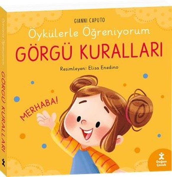 Gianni CaputoEgitim Etkinlik KitaplariGörgü Kuralları - Öykülerle Öğreniyorum