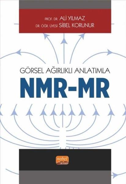 Ali YılmazEğitimGörsel Ağırlıklı Anlatımla NMR - MR
