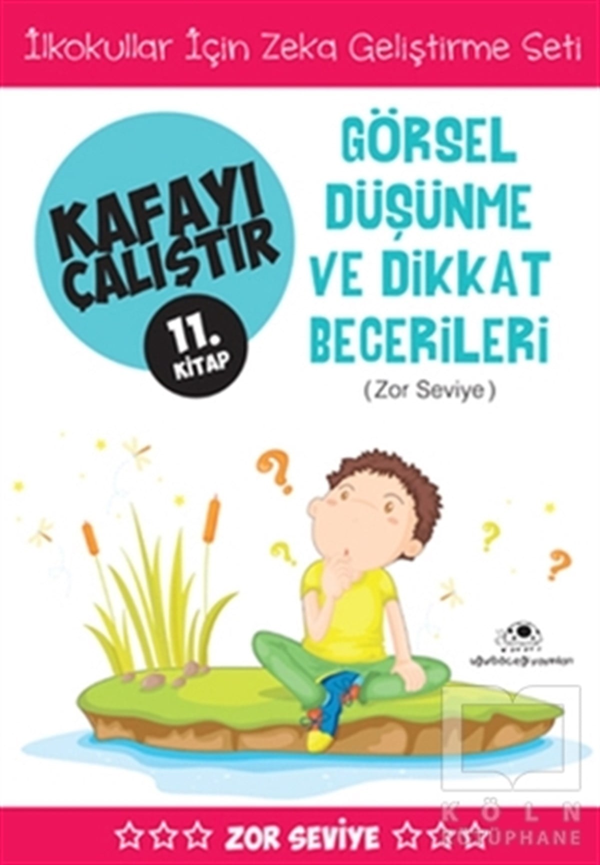 Ahmet Bilal YaprakdalDiğerGörsel Düşünme ve Dikkat Becerileri (Zor Seviye) - Kafayı Çalıştır 11