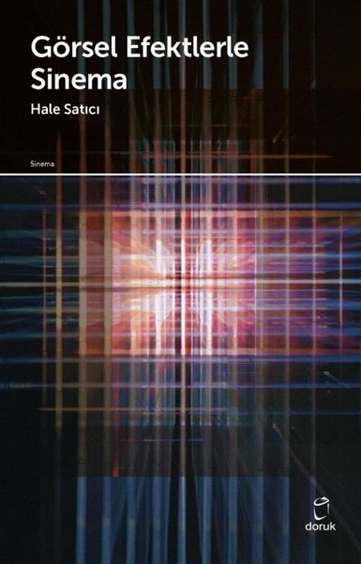 Hale SatıcıSinemaGörsel Efektlerle Sinema
