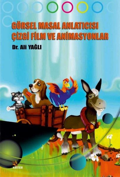 Ali YağlıMedyaGörsel Masal Anlatıcısı Çizgi Film ve Animasyonlar
