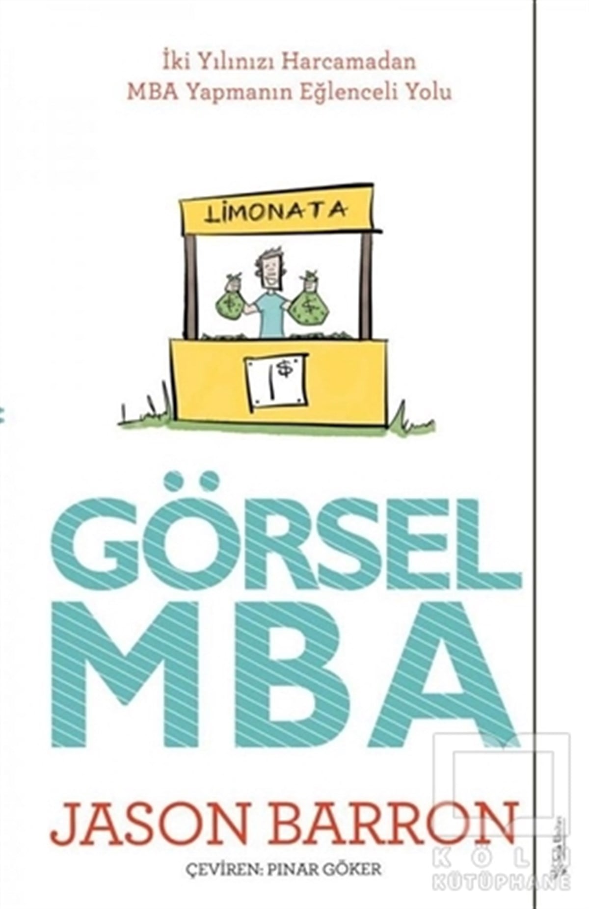 Jason BarronKişisel Gelişim KitaplarıGörsel MBA
