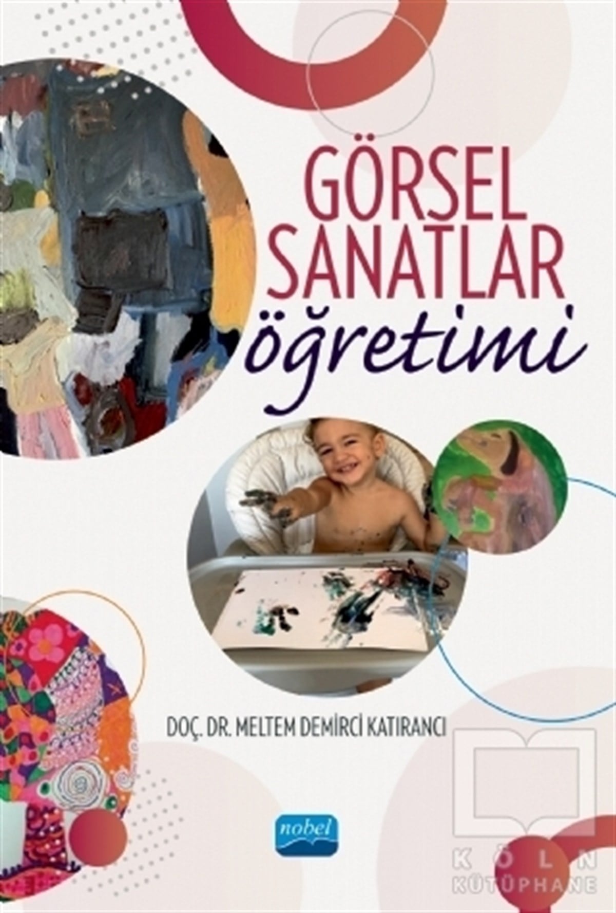 Meltem Demirci KatırancıDiğerGörsel Sanatlar Öğretimi