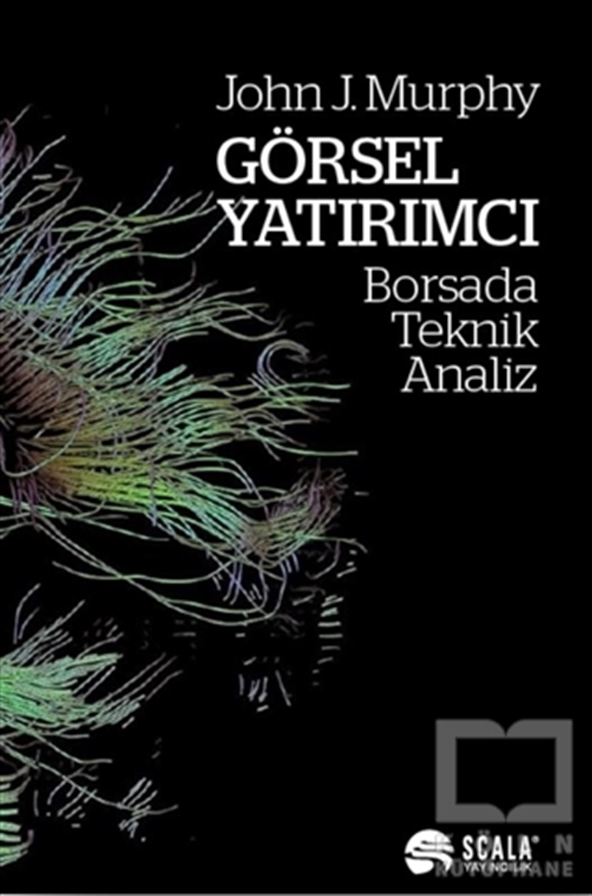 John J. MurphyBorsa KitaplarıGörsel Yatırımcı