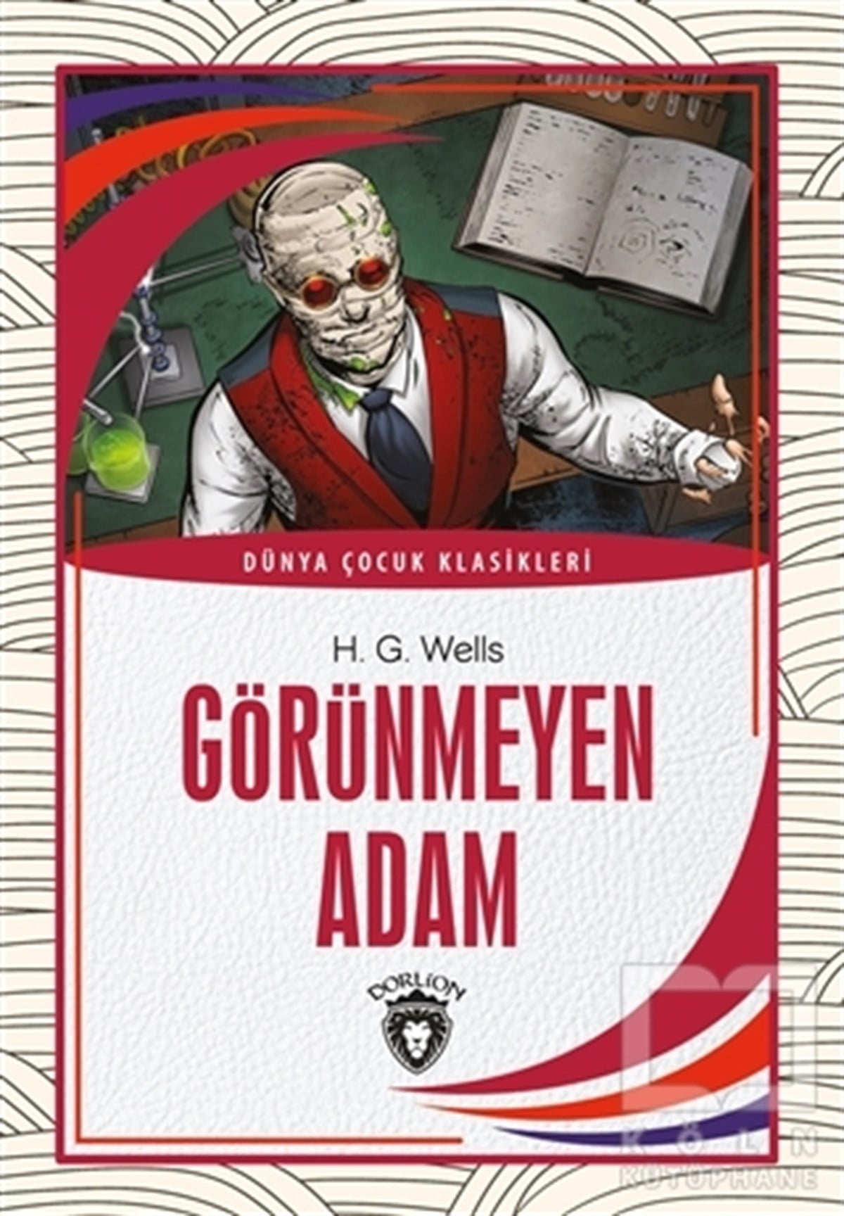 H. G. WellsKlasik Çocuk KitaplarıGörünmeyen Adam