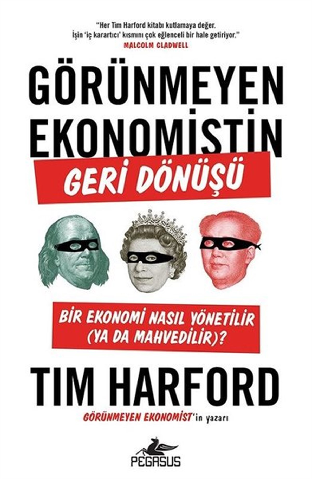 Tim HarfordEkonomi KitaplarıGörünmeyen Ekonomistin Geri Dönüşü