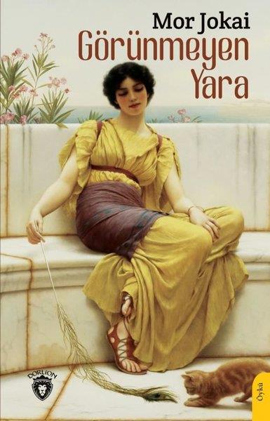 Mor JokaiDünya RomanGörünmeyen Yara