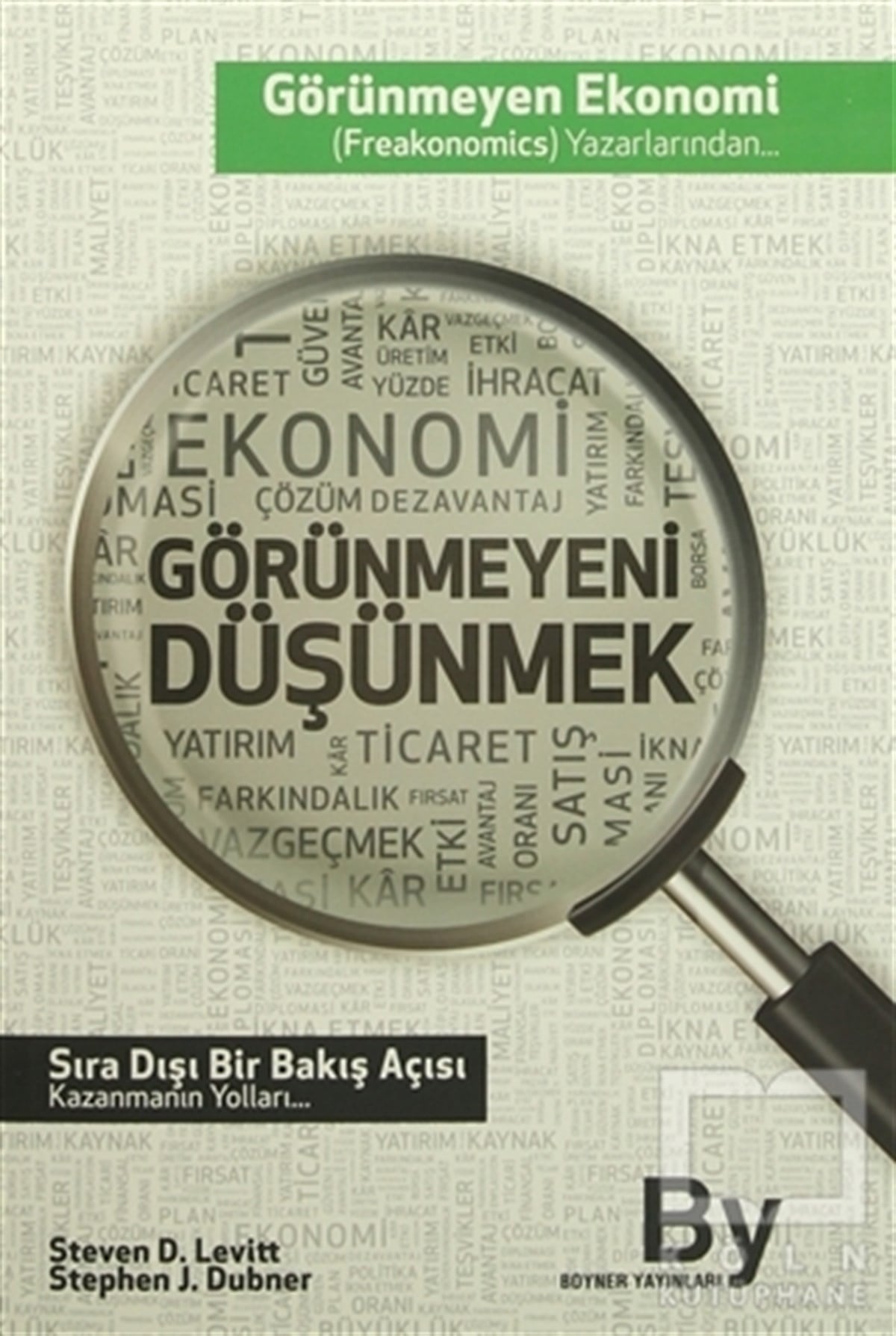 Steven D. LevittKişisel GelişimGörünmeyeni Düşünmek