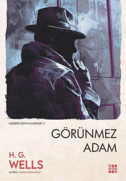 H. G. WellsDünya KlasikleriGörünmez Adam - Modern Dünya Klasikleri 31