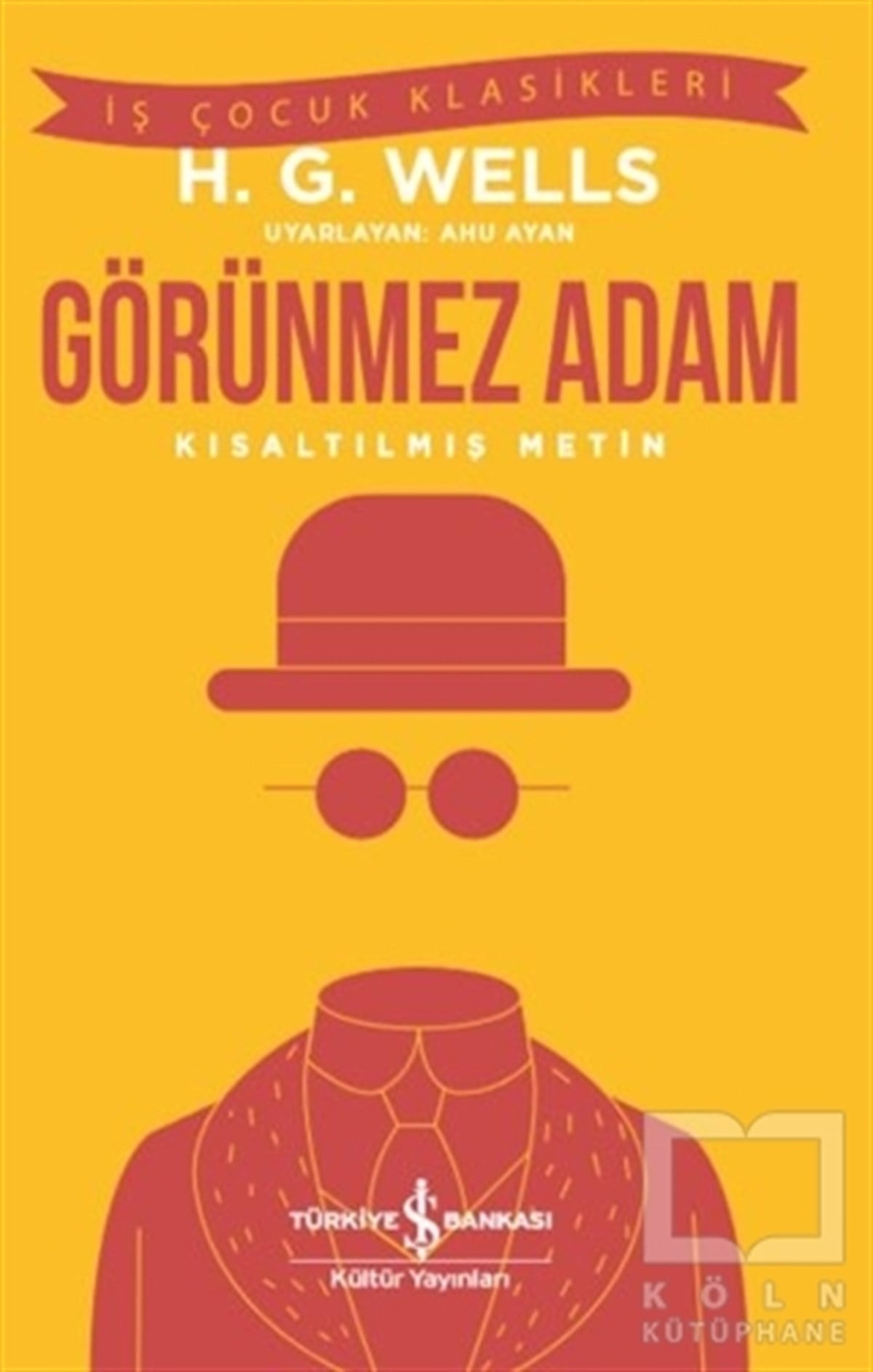 H. G. WellsHikayelerGörünmez Adam