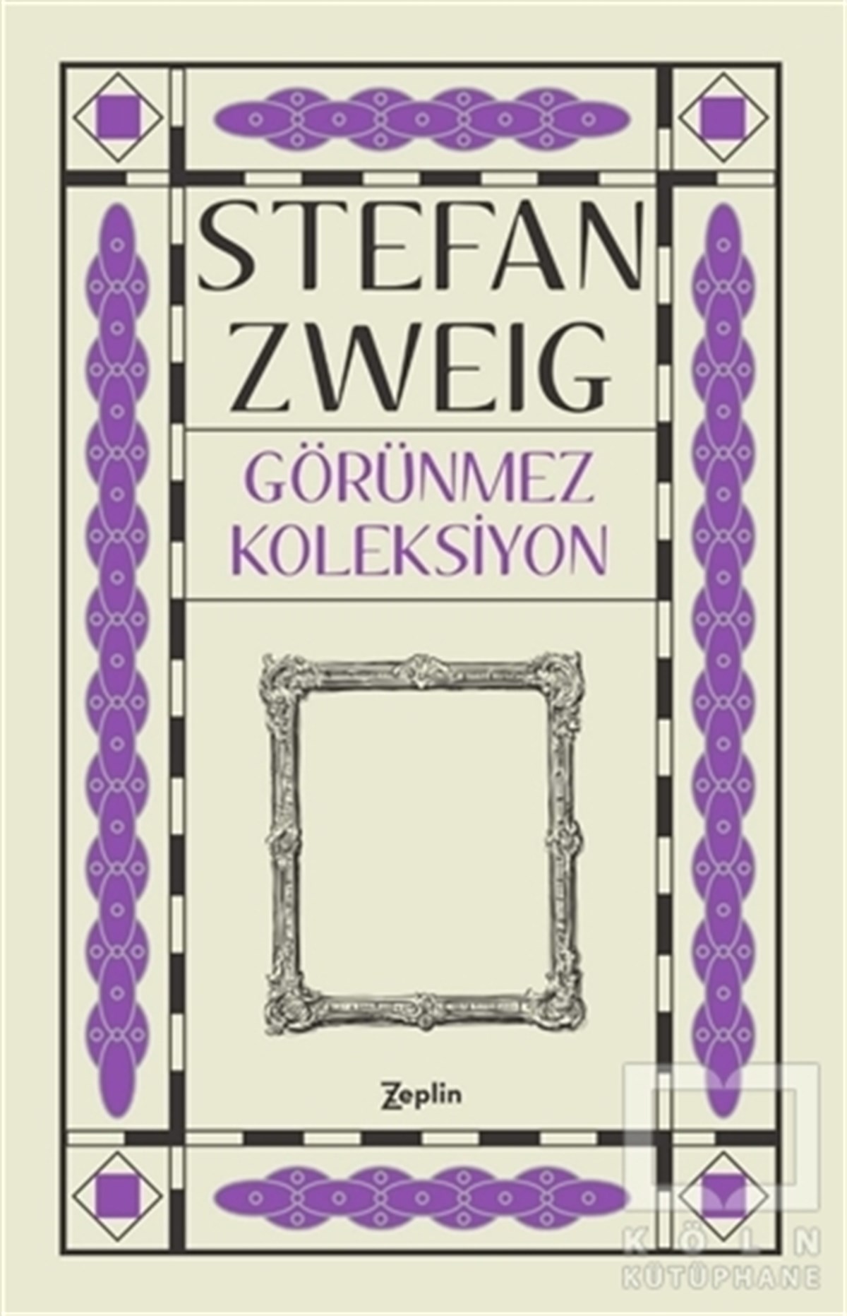 Stefan ZweigÖyküGörünmez Koleksiyon