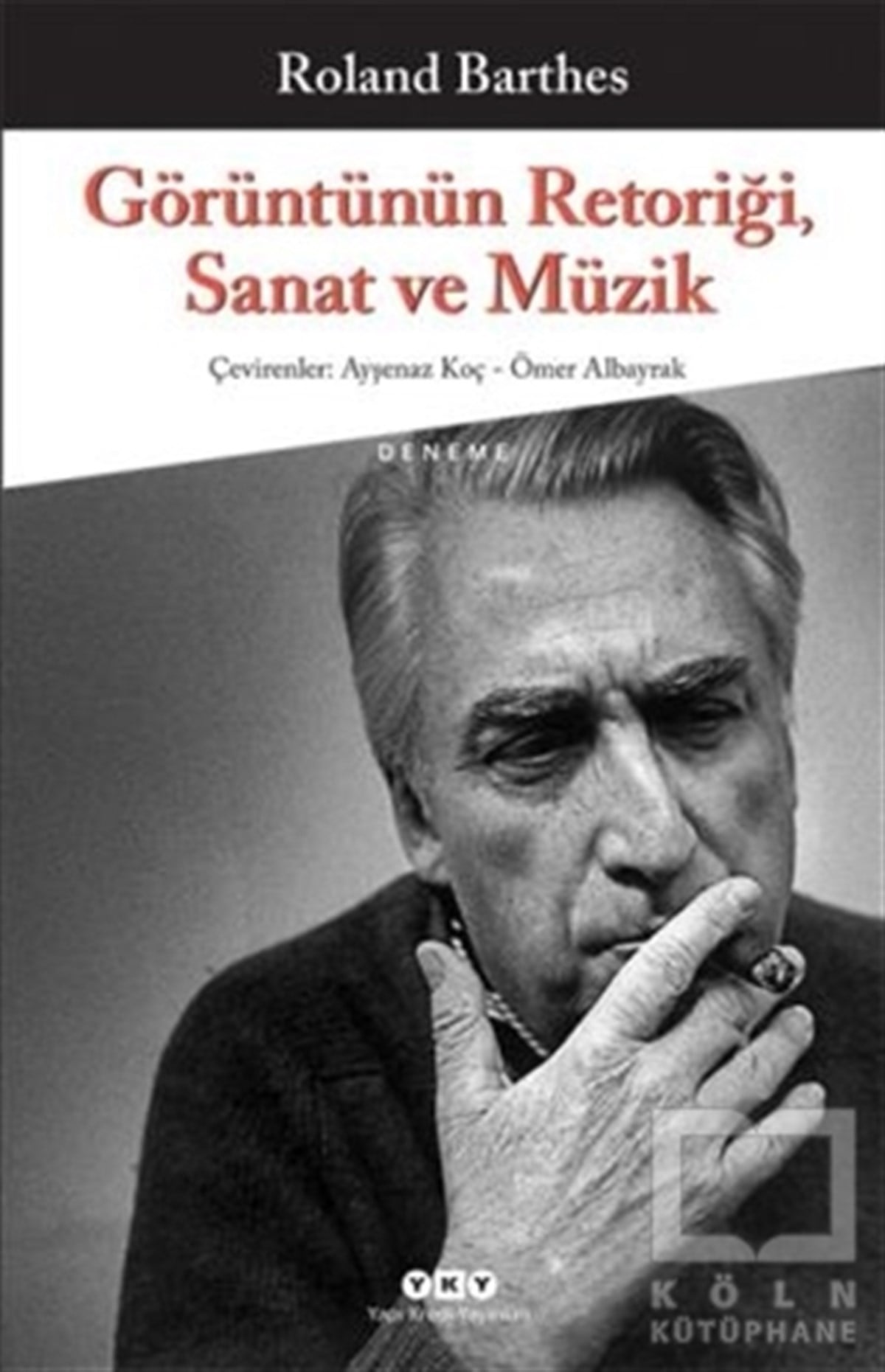 Roland BarthesDeneme KitaplarıGörüntünün Retoriği, Sanat ve Müzik