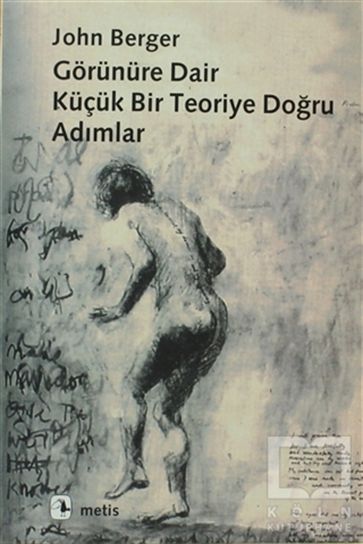 John BergerResimGörünüre Dair Küçük Bir Teoriye Doğru Adımlar