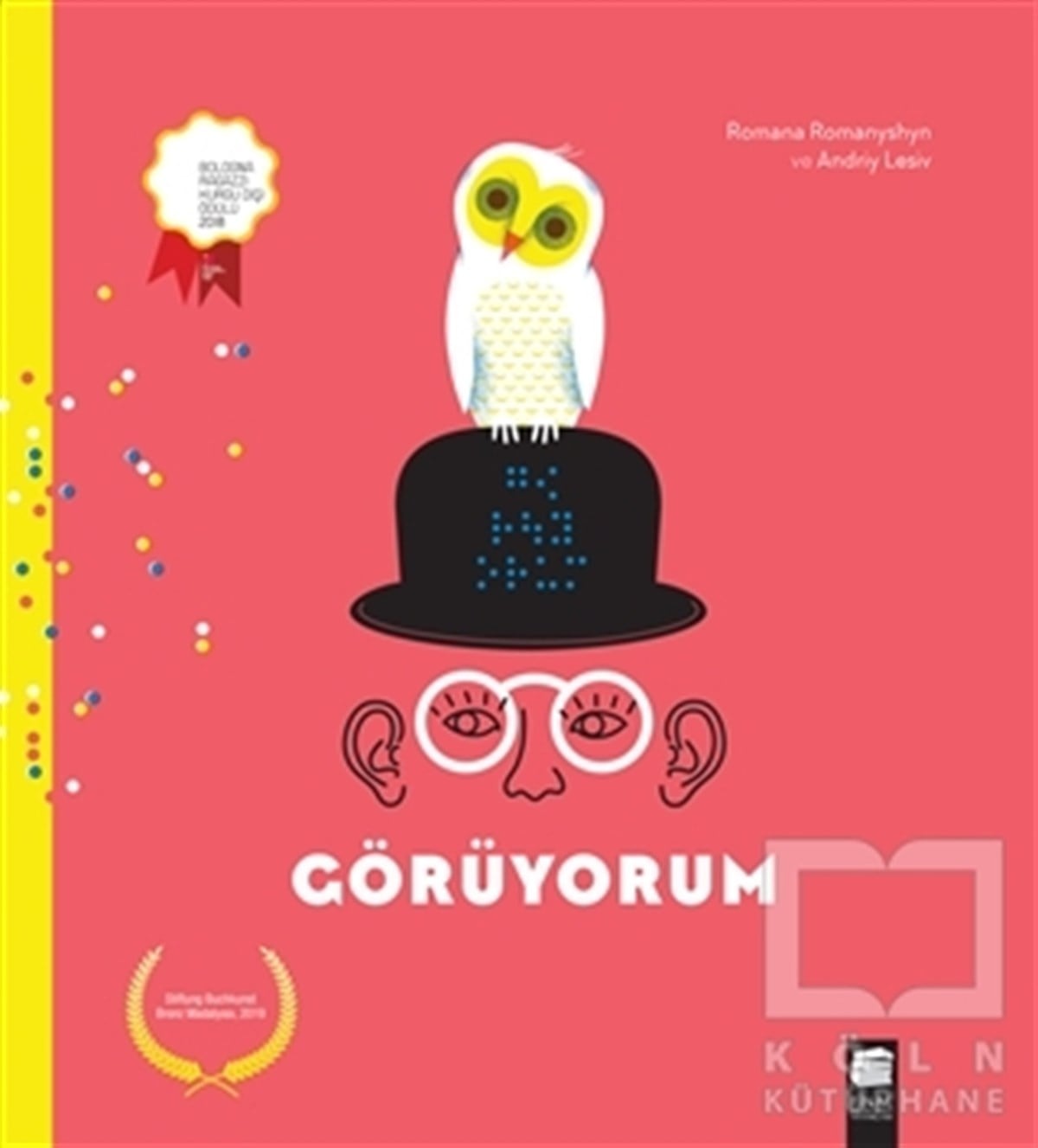 Romana RomanyshynÇocuk Hikaye KitaplarıGörüyorum