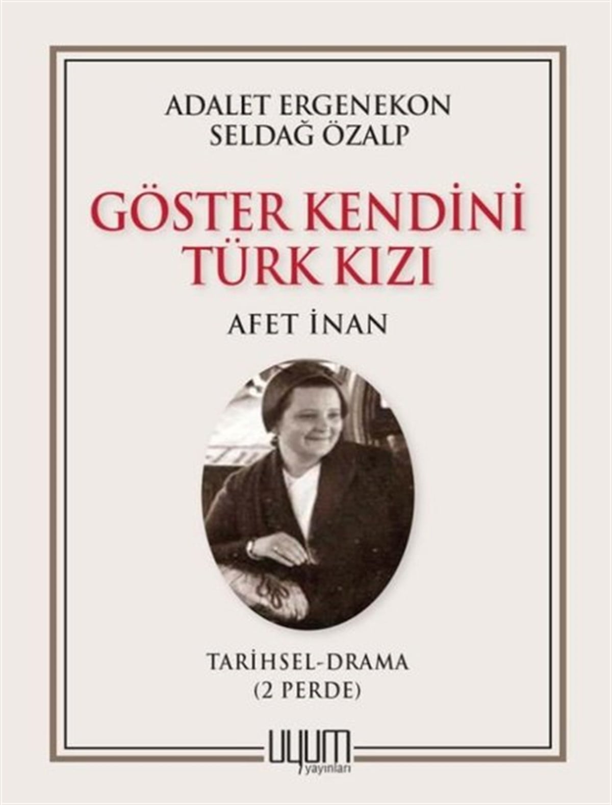 Adalet ErgenekonTürk OyunlarıGöster Kendini Türk Kızı - Afet İnan