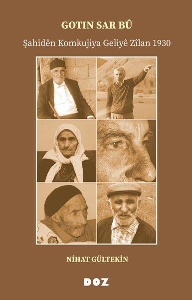 Nihat GültekinKürtçeGotin Sar Bu-Şahiden Komkujiya Geliye  Zilan 1930