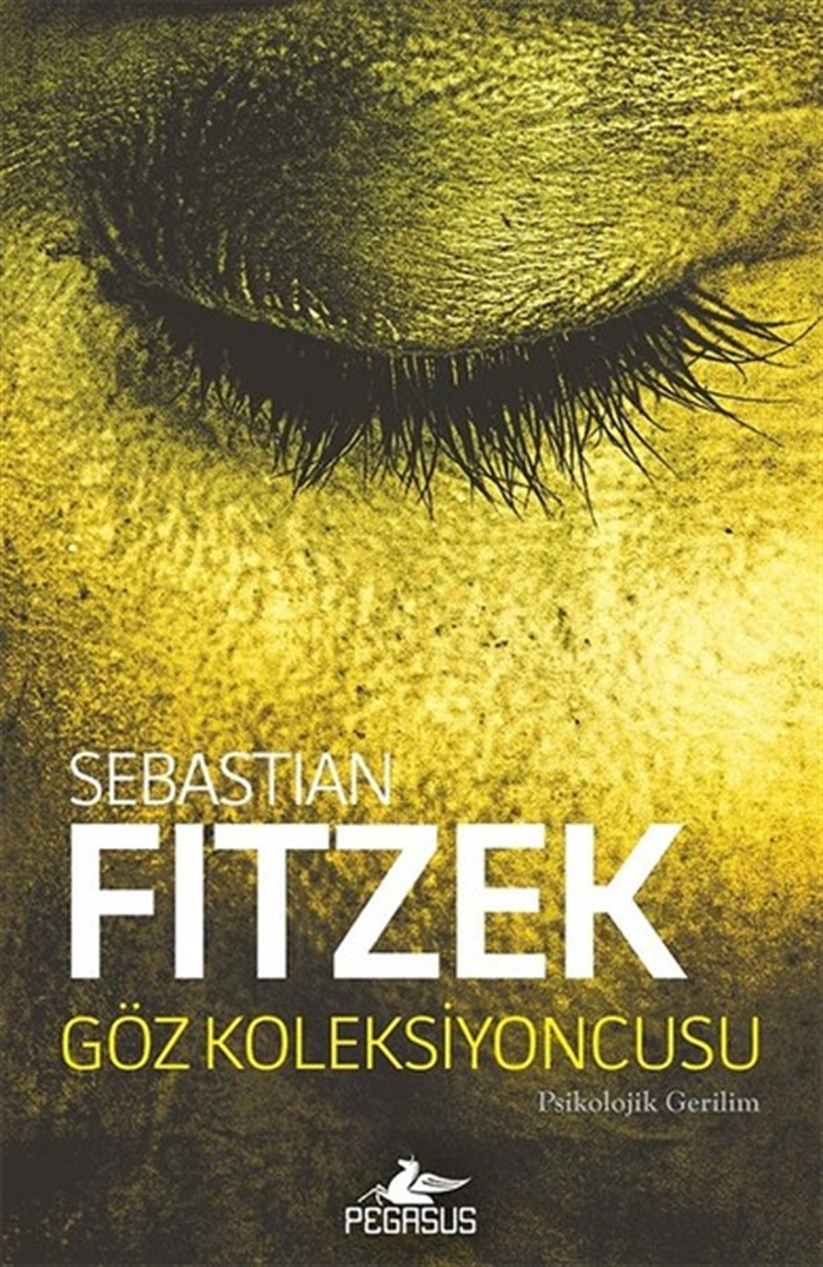 Sebastian FitzekKorku Kitapları & Gerilim KitaplarıGöz Koleksiyoncusu