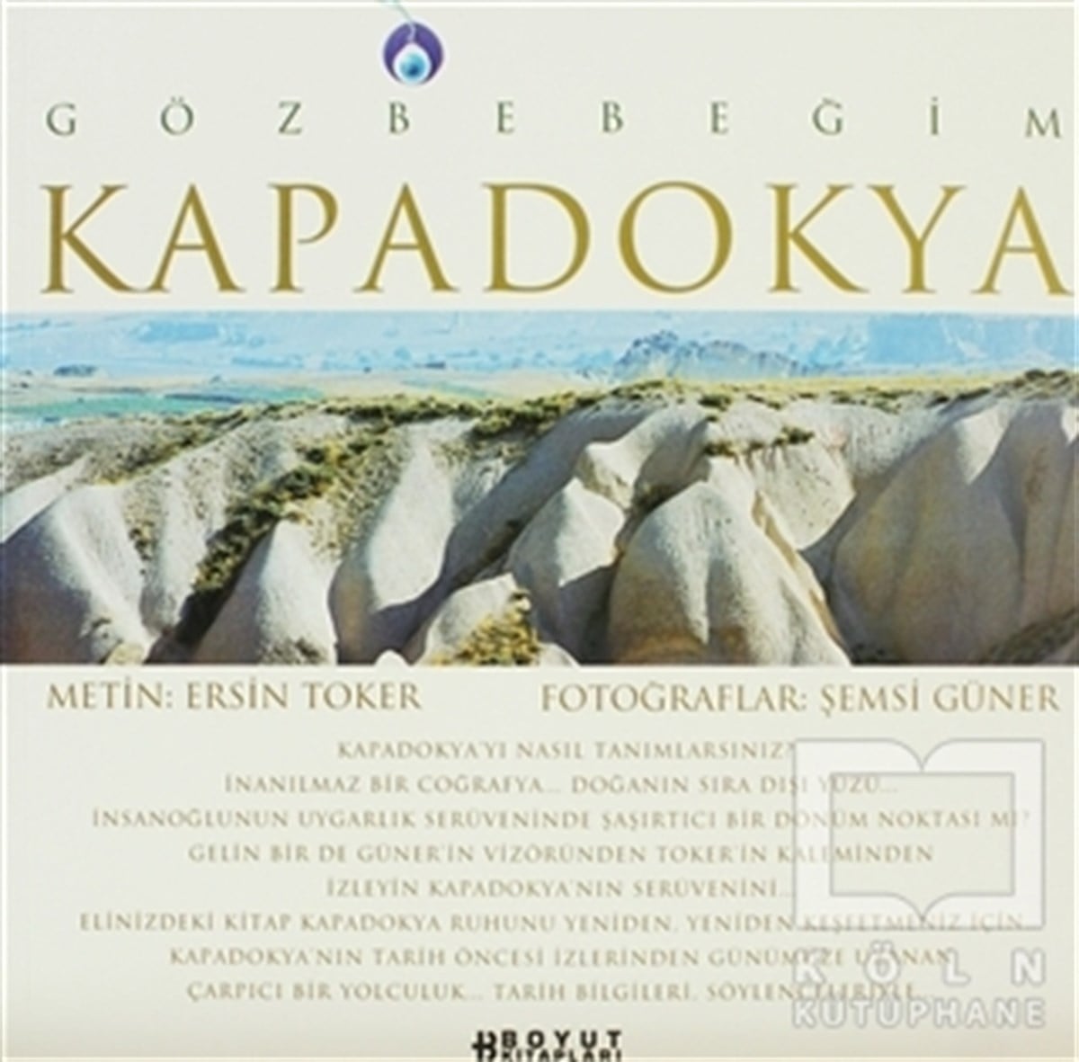 Şemsi GünerDiğerGözbebeğim Kapadokya