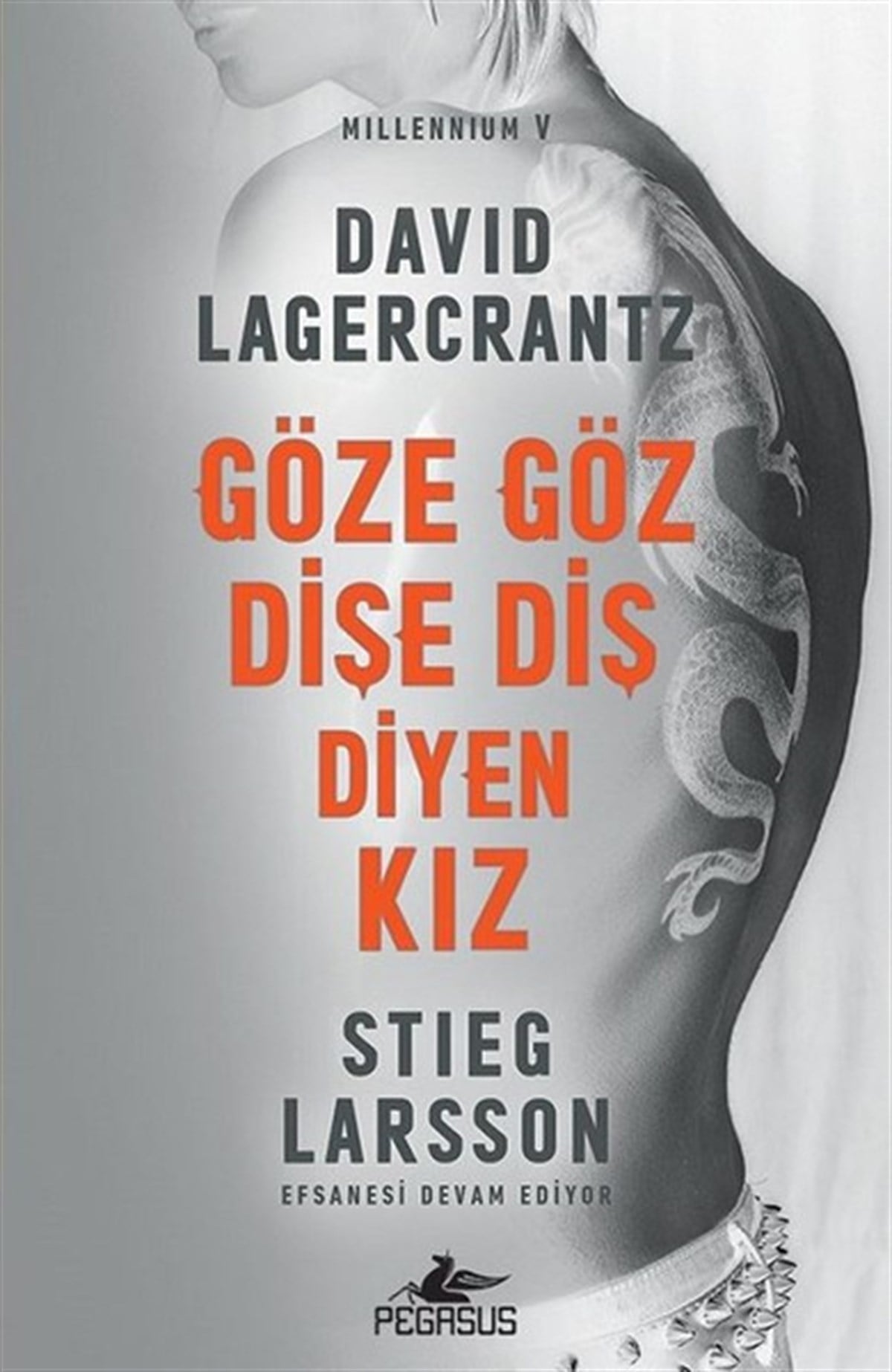 David LagercrantzPolisiye Romanlar & Cinayet RomanlarıGöze Göz Dişe Diş Diyen Kız-Millennium 5