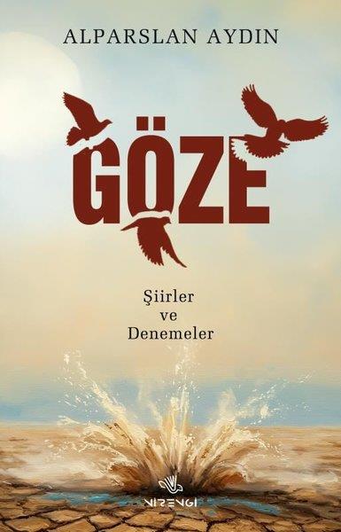 Alparslan AydınTürk ŞiiriGöze - Şiirler ve Denemeler