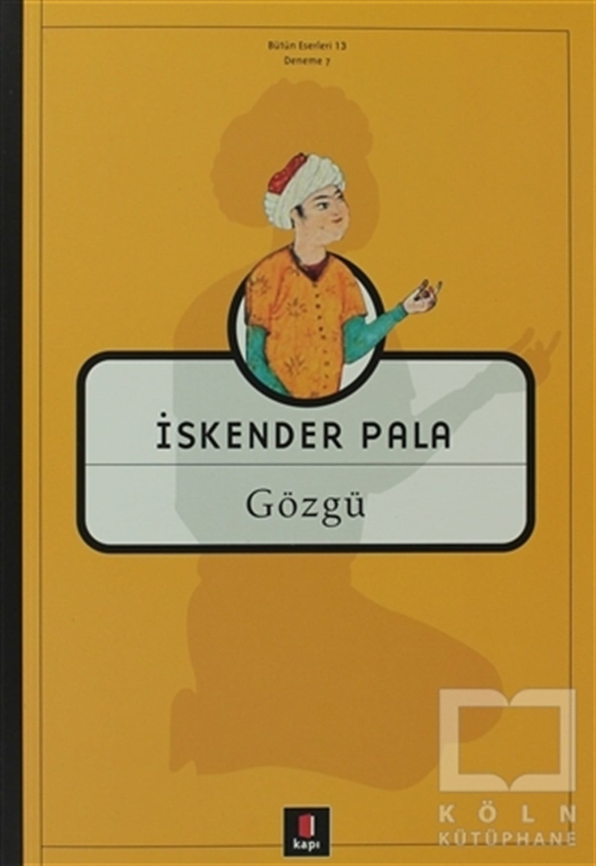 İskender PalaDenemeGözgü