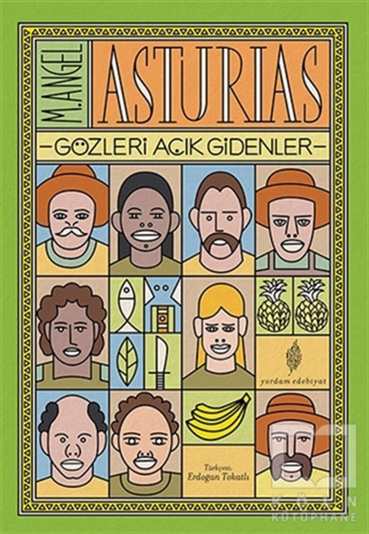 M. Angel AsturiasRomanGözleri Açık Gidenler