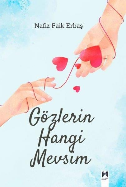 Nafiz Faik ErbaşTürk ŞiiriGözlerin Hangi Mevsim