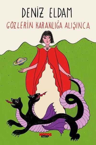 Deniz EldamTürk RomaniGözlerin Karanlığa Alışınca