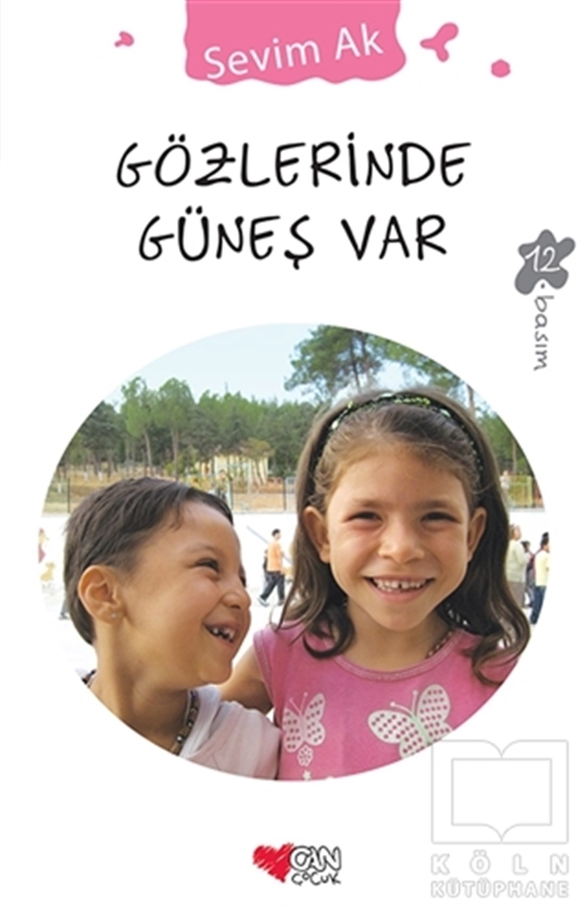 Sevim AkRoman-ÖyküGözlerinde Güneş Var
