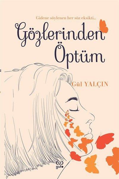 Gül YalçınTürkiye RomanGözlerinden Öptüm