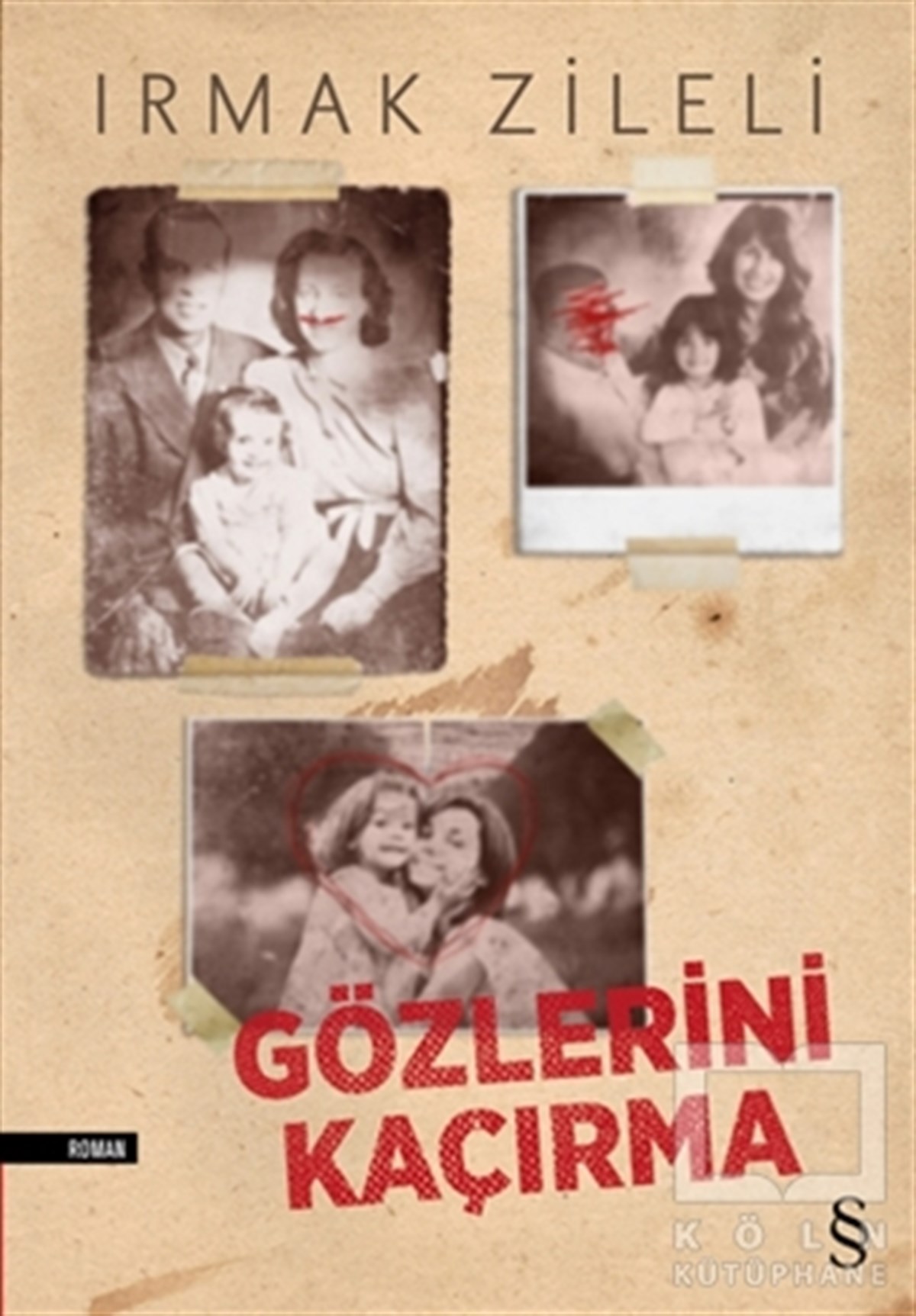 Irmak ZileliRomanGözlerini Kaçırma