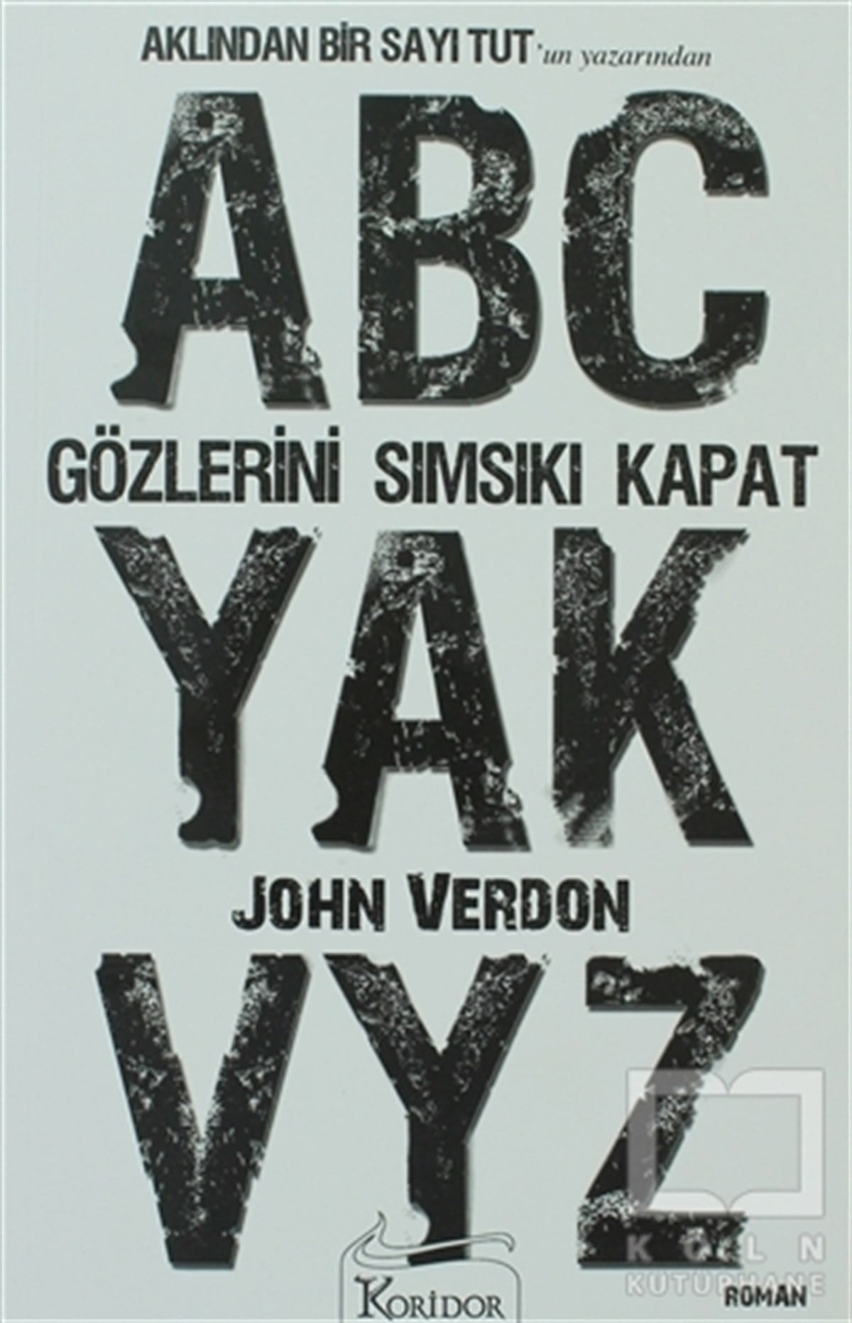 John VerdonPolisiyeGözlerini Sımsıkı Kapat