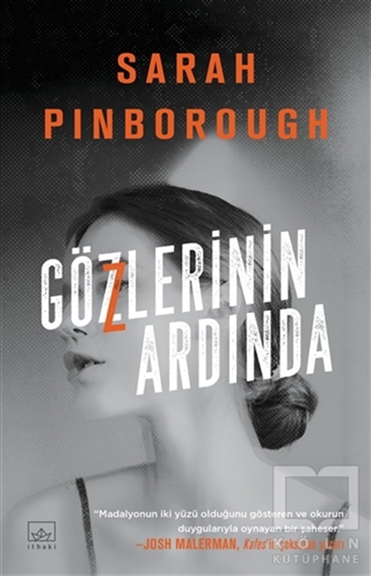 Sarah PinboroughKorku Kitapları & Gerilim KitaplarıGözlerinin Ardında