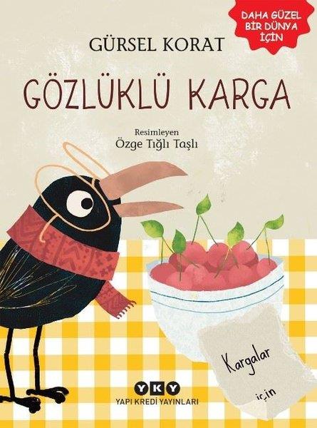 Gürsel KoratÇocuk Masal KitaplarıGözlüklü Karga