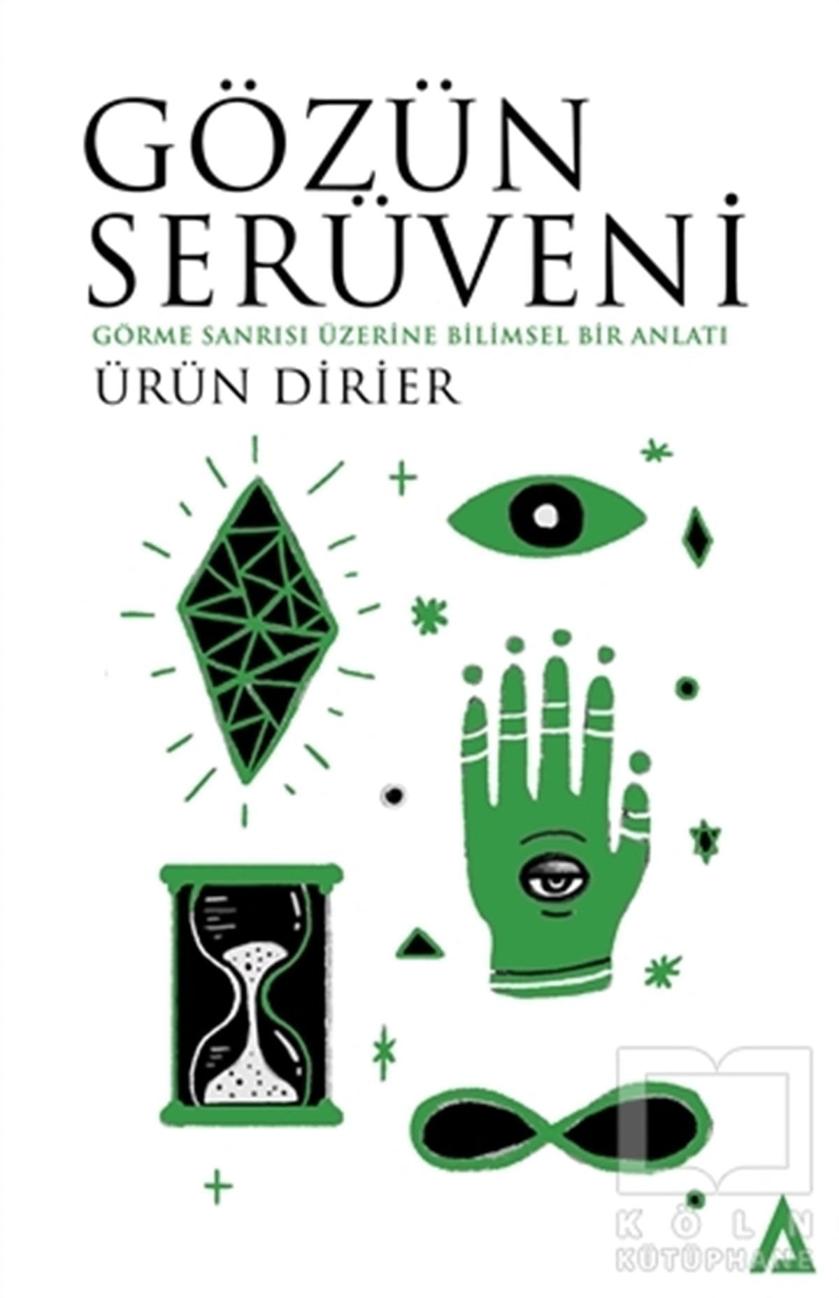 Ürün DirierPopüler Bilim KitaplarıGözün Serüveni