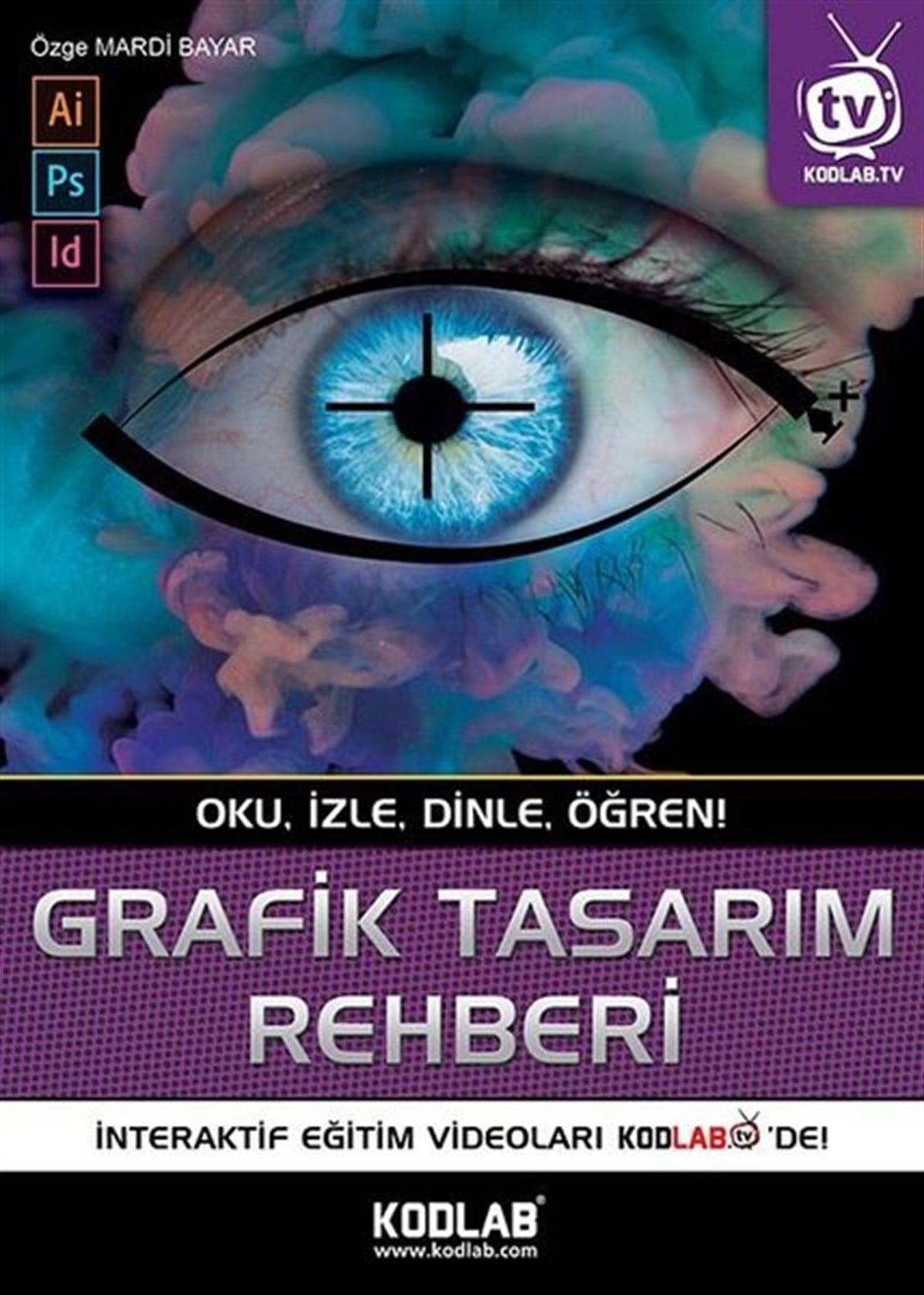 Özge Mardi BayarBilgisayar KitaplarıGrafik Tasarım Rehberi